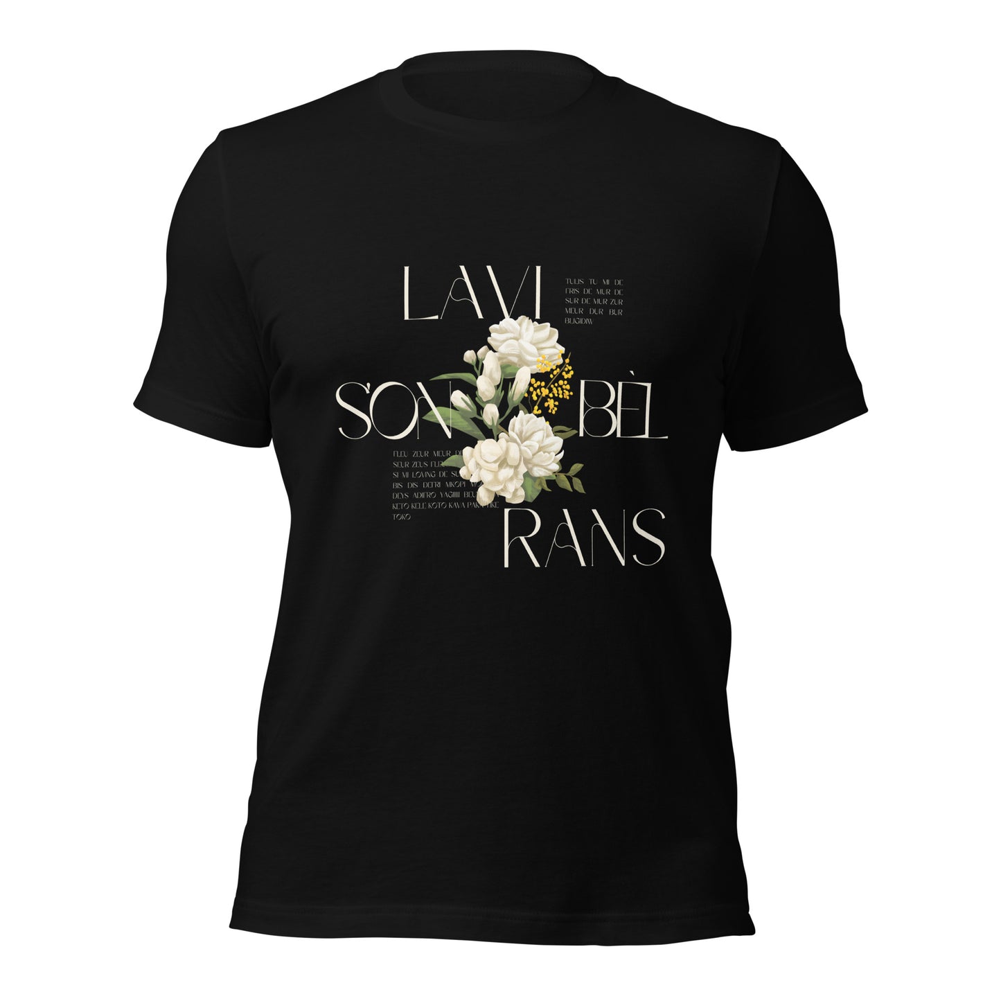 Black Bella+Canvas 'LAVI S'ON BÈL RANS' unisex T-shirt (back view) featuring cream text and a realistic white floral graphic.